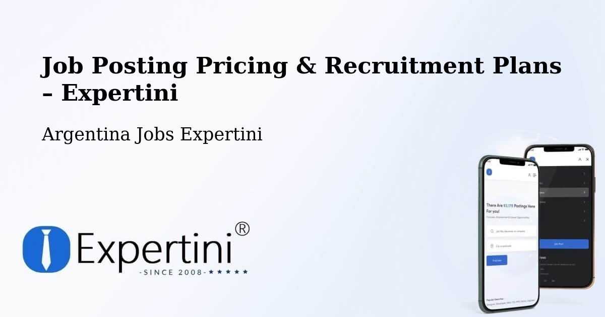 Job Posting Pricing & Recruitment Plans – Río Grande - Río Grande, Argentina Jobs Expertini